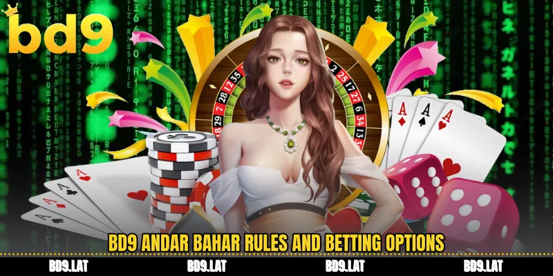 BD9 andar bahar rules and betting options