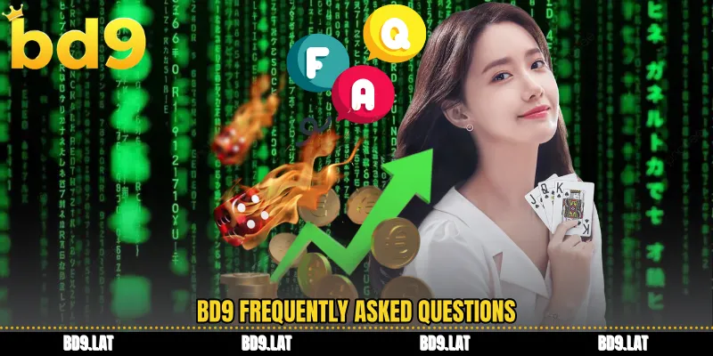 BD9 frequently asked questions