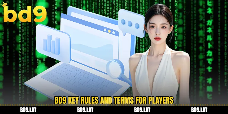BD9 key rules and terms for players
