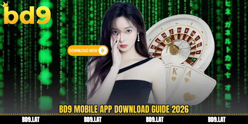 BD9 mobile app download guide 2026